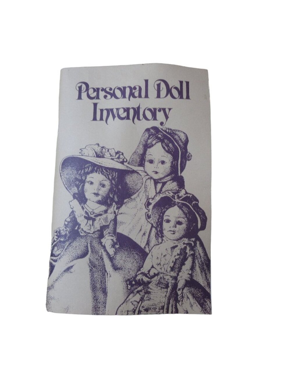 Personal Doll Inventory by Collector Books Staff 1981 Index Collection Book